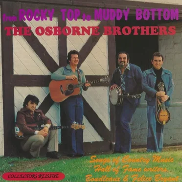 From Rocky Top to Muddy Bottom: The Songs of Boudleaux & Felice Bryant