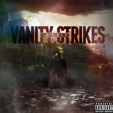 Hope for the Broken by Vanity Strikes - album cover