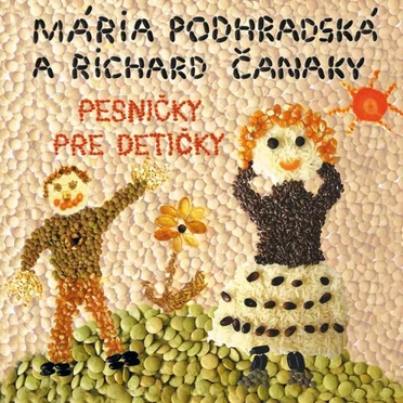 Pesničky pre detičky by Mária Podhradská a Richard Čanaky - album cover