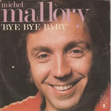 Bye bye baby by Michel Mallory - album cover