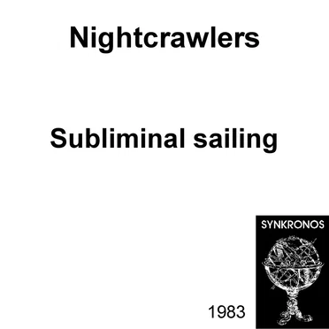 Subliminal Sailing by The Nightcrawlers - album cover