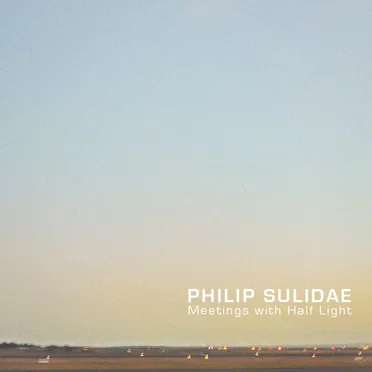 Meetings With Half Light