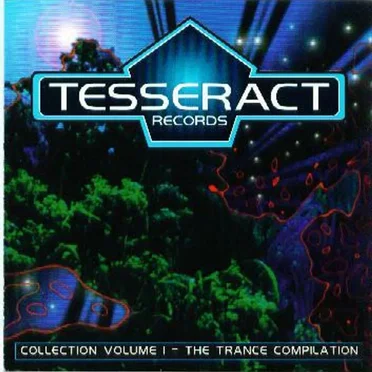 Tesseract Collection I - The Trance Compilation by Various Artists - album cover