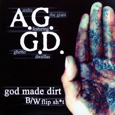 God Made Dirt / Flip Shit
