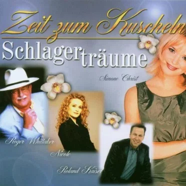 Zeit zum Kuscheln - Schlagerträume by Various Artists - album cover