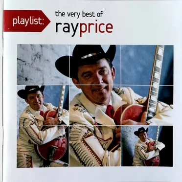 Playlist: The Very Best of Ray Price
