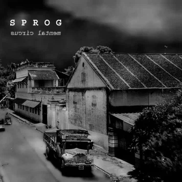 Mental Circus by Sprog - album cover
