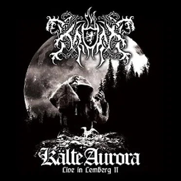 Kälte Aurora - Live in Lemberg II