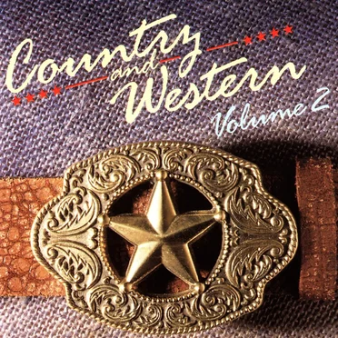 Country and Western, Volume 2 by Various Artists - album cover