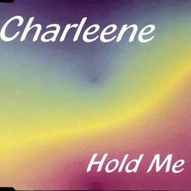 Hold Me by Charleene - album cover