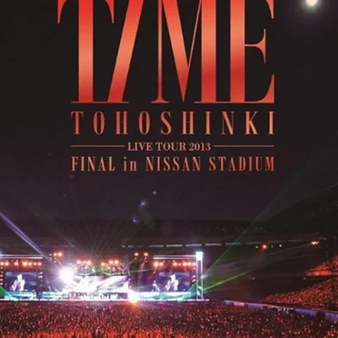 LIVE TOUR 2013 ～TIME～FINAL in NISSAN STADIUM