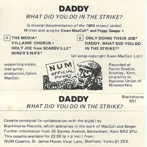 Daddy, What Did You Do In The Strike?