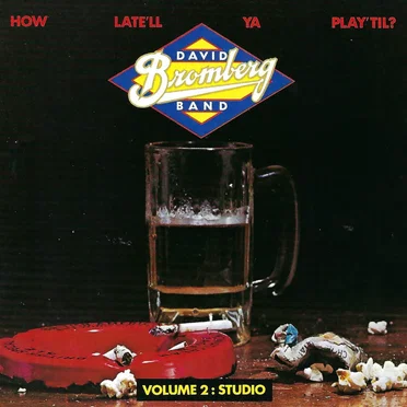 How Late'll Ya Play 'til? Volume 2: Studio