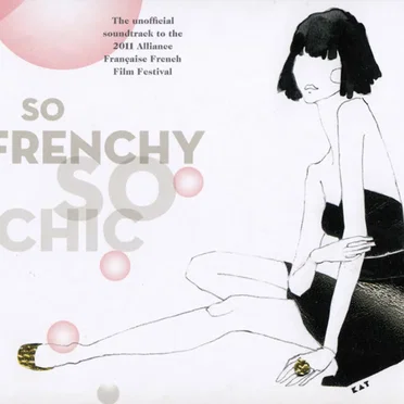 So Frenchy So Chic 2011 by Various Artists - album cover