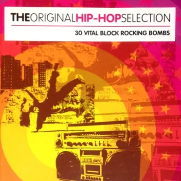 The Original Hip-Hop Selection by Various Artists - album cover