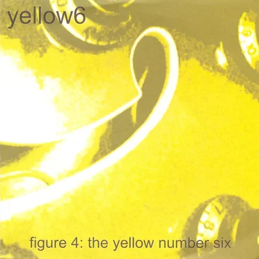 Figure 4: The Yellow Number Six
