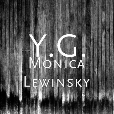 Monica Lewinsky by Y.G. - album cover