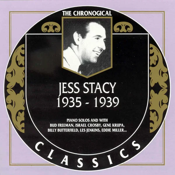 The Chronological Classics: Jess Stacy 1935-1939