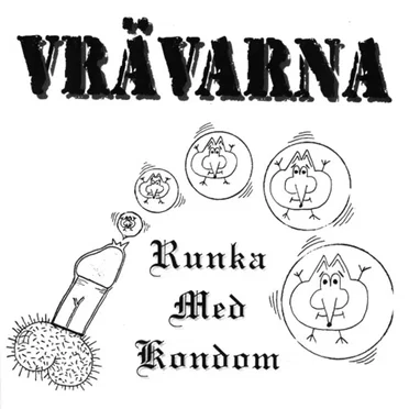 Runka Med Kondom by Vrävarna - album cover