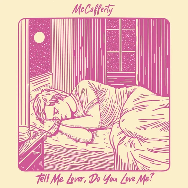 Tell Me Lover, Do You Love Me?