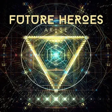 Arise by Future Heroes - album cover