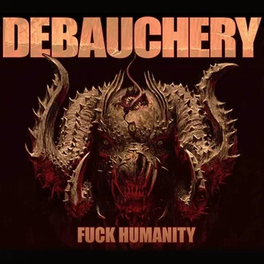 Fuck Humanity by Debauchery - album cover