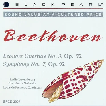 Leonore Overture no. 3, op. 72 / Symphony no. 7, op. 92