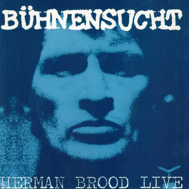 Bühnensucht by Herman Brood & His Wild Romance - album cover