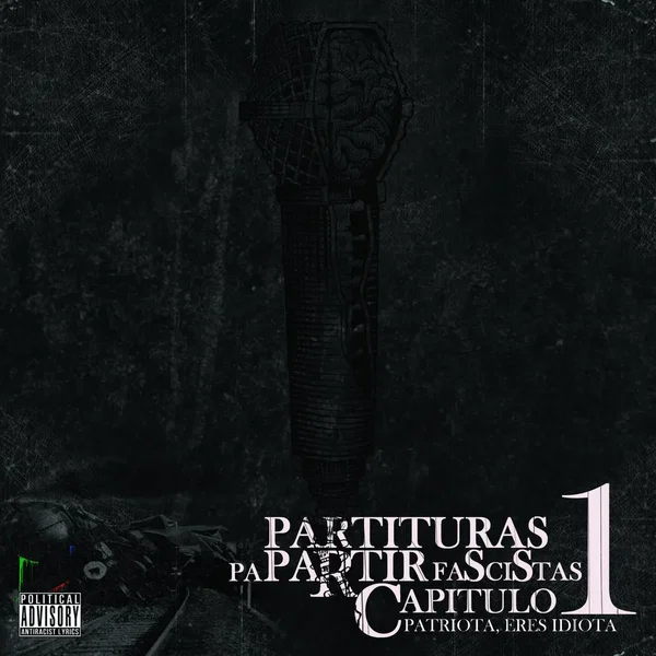 Partituras pa partir fascistas capítulo 1: Patriota, eres idiota