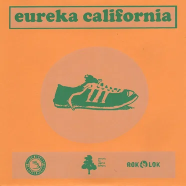 Eureka California / Good Grief
