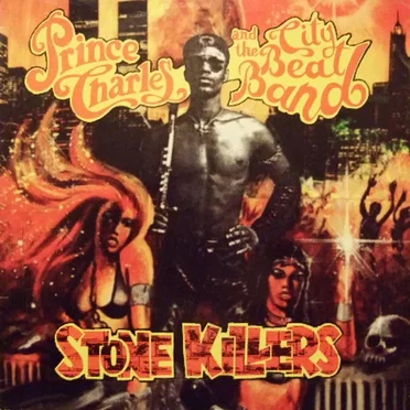 Stone Killers by Prince Charles and the City Beat Band - album cover