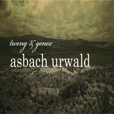Asbach Urwald by Tweng & Genex - album cover