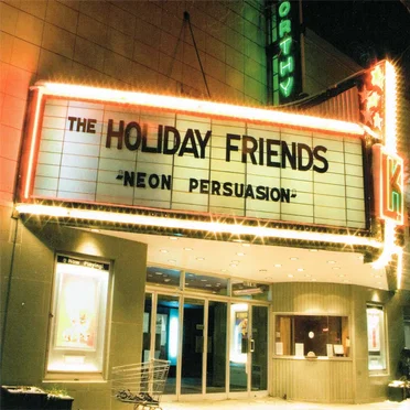 Neon Persuasion by Holiday Friends - album cover