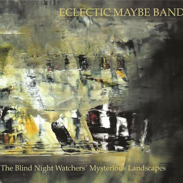The Blind Night Watchers' Mysterious Landscapes