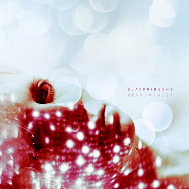 Neuromancer by Black Ribbons - album cover