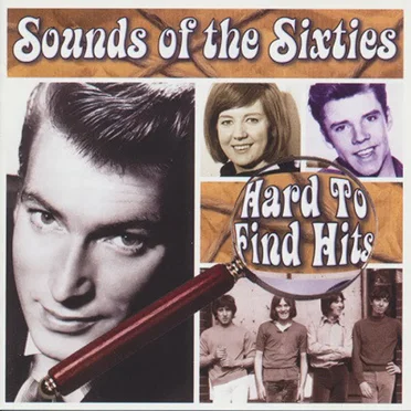 Sounds of the Sixties: Hard to Find Hits by Various Artists - album cover
