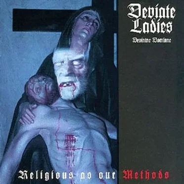 Religious as Our Methods by Deviate Ladies - album cover
