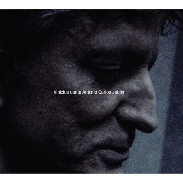 Vinicius canta Antonio Carlos Jobim