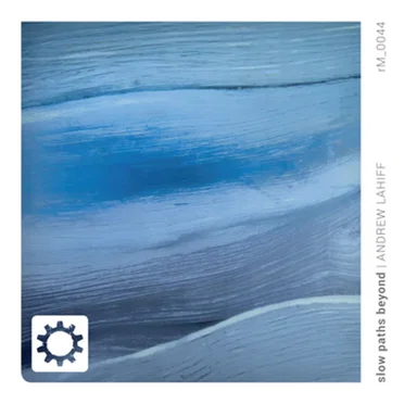 Slow Paths Beyond by Andrew Lahiff - album cover
