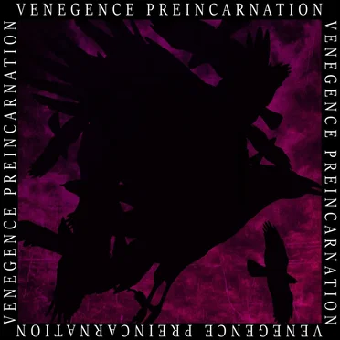 Preincarnation by Venegence - album cover