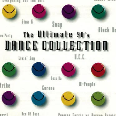 The Ultimate 90's Dance Collection by Various Artists - album cover