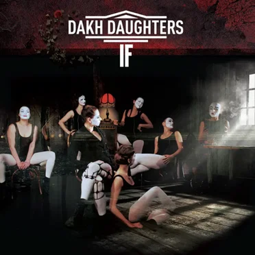 IF by Dakh Daughters - album cover