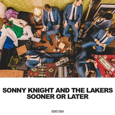 Sooner Or Later by Sonny Knight & The Lakers - album cover