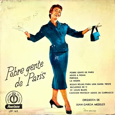 Pobre gente de París by Orquesta de Juán García Medeles - album cover
