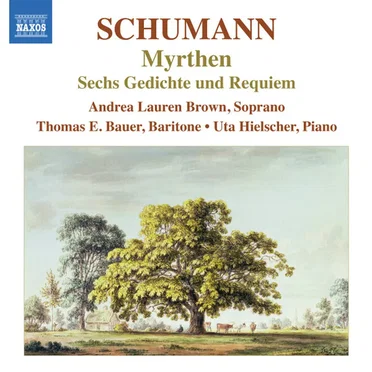 Myrthen / Sechs Gedichte und Requiem