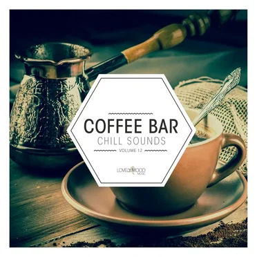 Coffee Bar Chill Sounds Vol. 12 by Various Artists - album cover