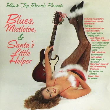 Blues, Mistletoe, and Santa’s Little Helper by Various Artists - album cover