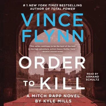 Order To Kill: A Mitch Rapp Novel by Vince Flynn - album cover