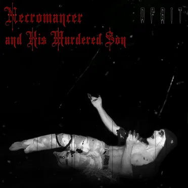 Necromancer and His Murdered Son