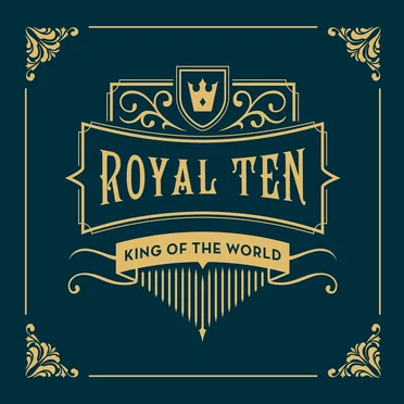 Royal Ten by King Of The World - album cover